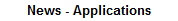News - Applications