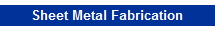 Sheet Metal Fabrication